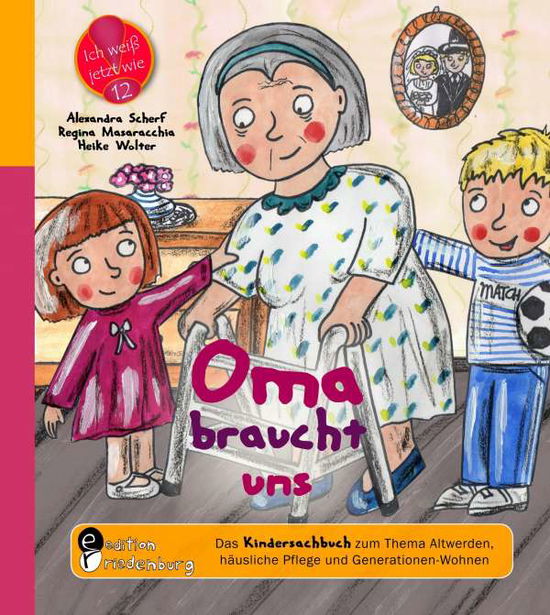 Cover for Scherf · Oma braucht uns - Das Kindersach (Book)