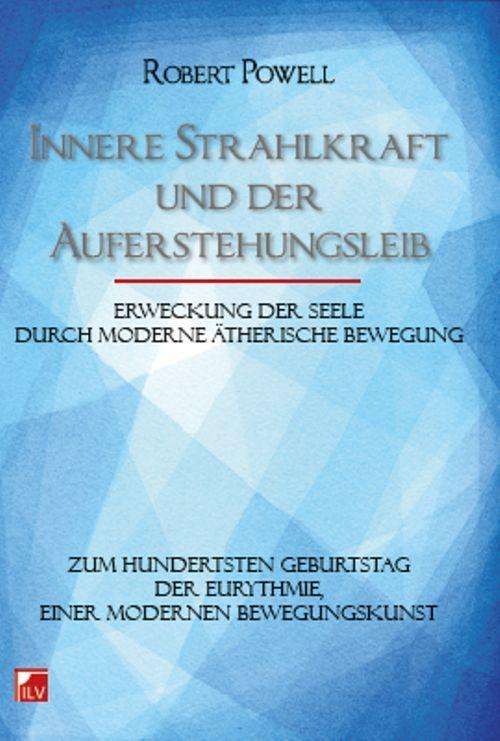 Cover for Robert Powell · Powell:innere Strahlkraft Und Der Aufer (Bog)