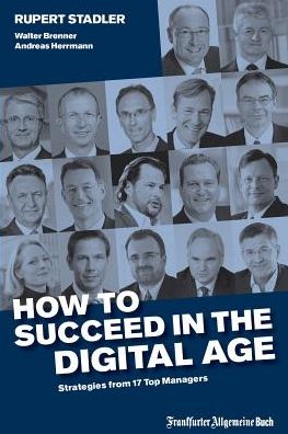 Cover for Rupert Stadler · How to Succeed in the Digital Age (Paperback Book) (2014)