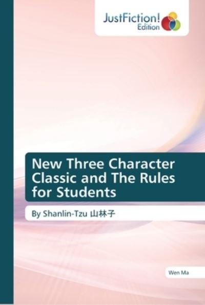 New Three Character Classic and The - Ma - Boeken -  - 9786137386781 - 5 juli 2018