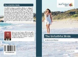 The Unfaithful Bride - Nwaiwu - Boeken -  - 9786200493781 - 