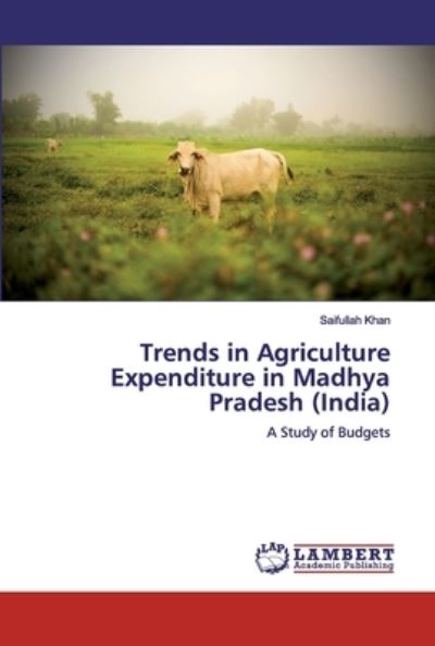 Cover for Khan · Trends in Agriculture Expenditure (Bok) (2020)