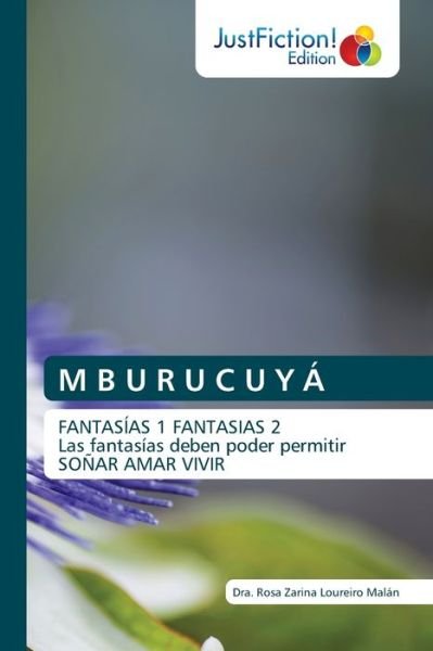 Cover for Dra Rosa Zarina Loureiro Malan · M B U R U C U Y a (Paperback Book) (2021)