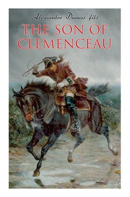 Cover for Alexandre Dumas Fils · The Son of Clemenceau (Paperback Book) (2020)