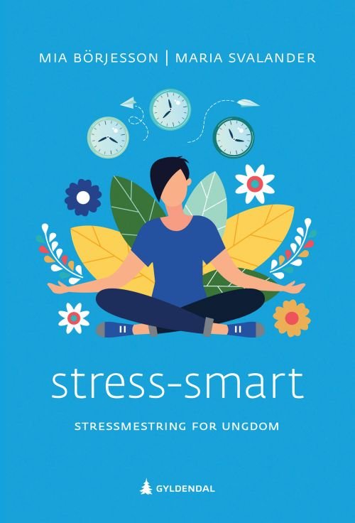 Cover for Börjesson Mia · Stress-smart : stressmestring for ungdom (Poketbok) (2019)