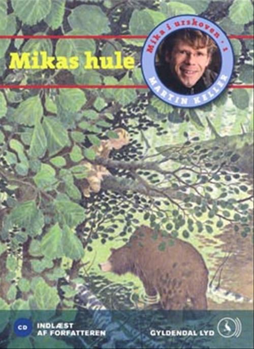 Cover for Martin Keller · Mikas hule. Mika i urskoven 1 (CD) [1st edition] (2008)