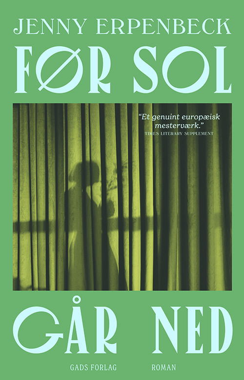 Cover for Jenny Erpenbeck · Før sol går ned (Sewn Spine Book) [1. wydanie] (2025)