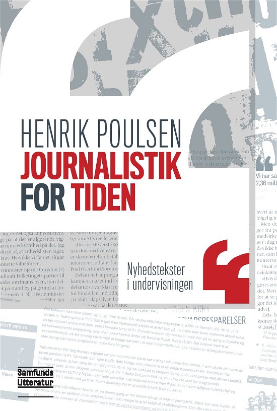 Cover for Henrik Poulsen · Journalistik for tiden (Heftet bok) [1. utgave] (2013)