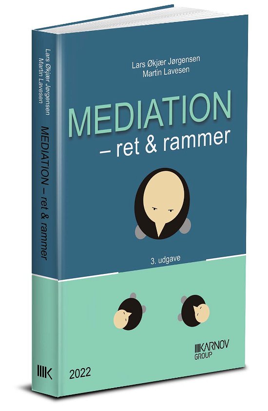 Cover for Martin Lavesen; Lars Økjær Jørgensen · Se også 9788761937889: Mediation (Heftet bok) [3. utgave] (2022)