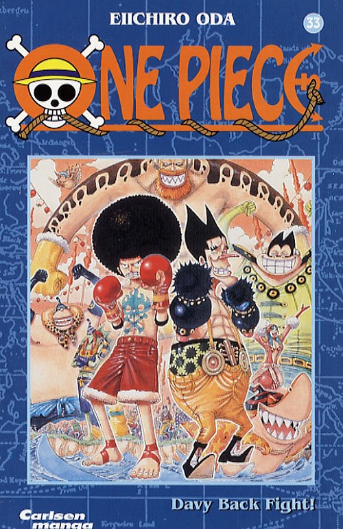 Cover for Eiichiro Oda · One Piece.¤Carlsen manga., 33: One Piece 33 - Davy back fight! (Hæftet bog) [1. udgave] (2006)