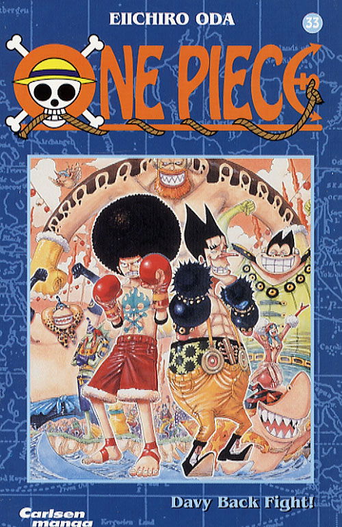 Cover for Eiichiro Oda · One Piece.¤Carlsen manga., 33: One Piece 33 - Davy back fight! (Sewn Spine Book) [1st edition] (2006)