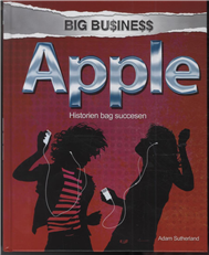 Cover for Adam Sutherland · Big business: Apple (Bound Book) [1e uitgave] [Indbundet] (2013)