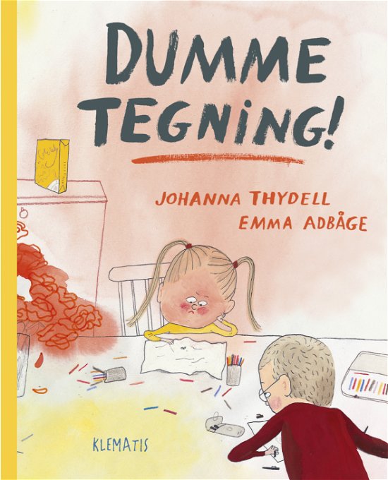 Cover for Johanna Thydell · Dumme tegning! (Bound Book) [1.º edición] (2018)