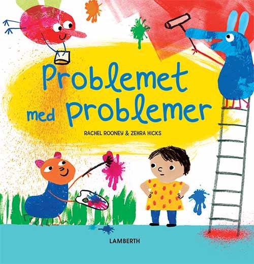 Cover for Rachel Rooney · Problemet med problemer (Bound Book) [1º edição] (2019)
