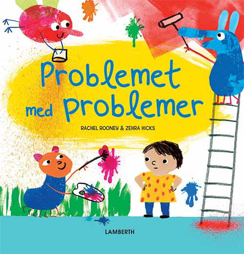 Cover for Rachel Rooney · Problemet med problemer (Indbundet Bog) [1. udgave] (2019)