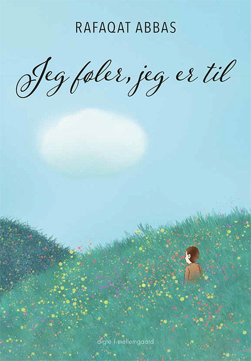 Cover for Rafaqat Abbas · Jeg føler, jeg er til (Hæftet bog) [1. udgave] (2023)