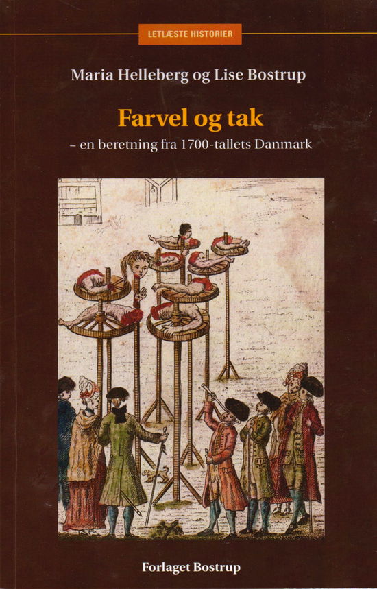 Cover for Marie Helleberg og Lise Bostrup · Farvel og tak (Sewn Spine Book) [1st edition] (2013)