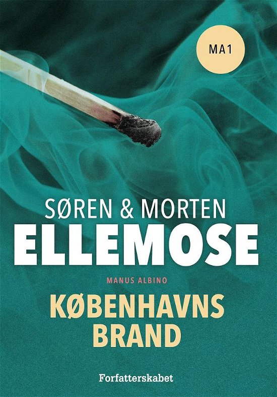 Cover for Søren og Morten Ellemose · Københavns Brand (Heftet bok) [2. utgave] (2016)