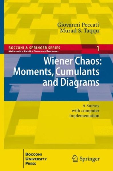 Cover for Giovanni Peccati · Wiener Chaos: a Survey with Computer Implementation - Bocconi and Springer Series (Hardcover Book) (2010)