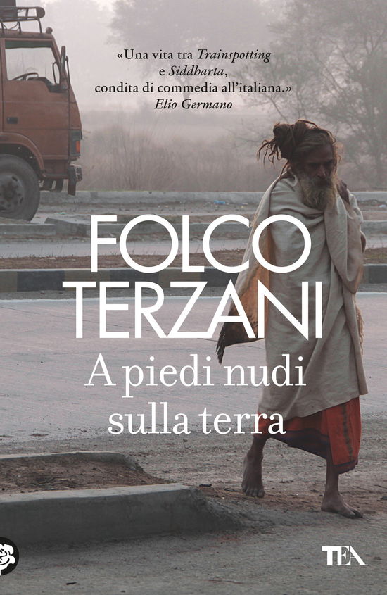 Cover for Folco Terzani · A Piedi Nudi Sulla Terra (Book)