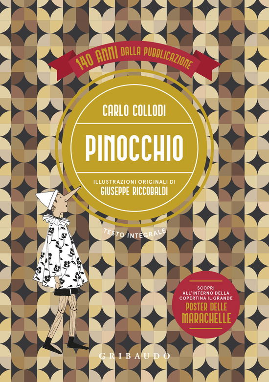 Cover for Carlo Collodi · Pinocchio. Ediz. Integrale. Con Poster Delle Marachelle (Book)