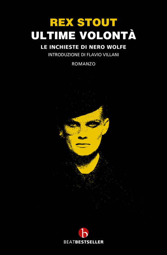 Cover for Rex Stout · Ultime Volonta. Le Inchieste Di Nero Wolfe (Bok)