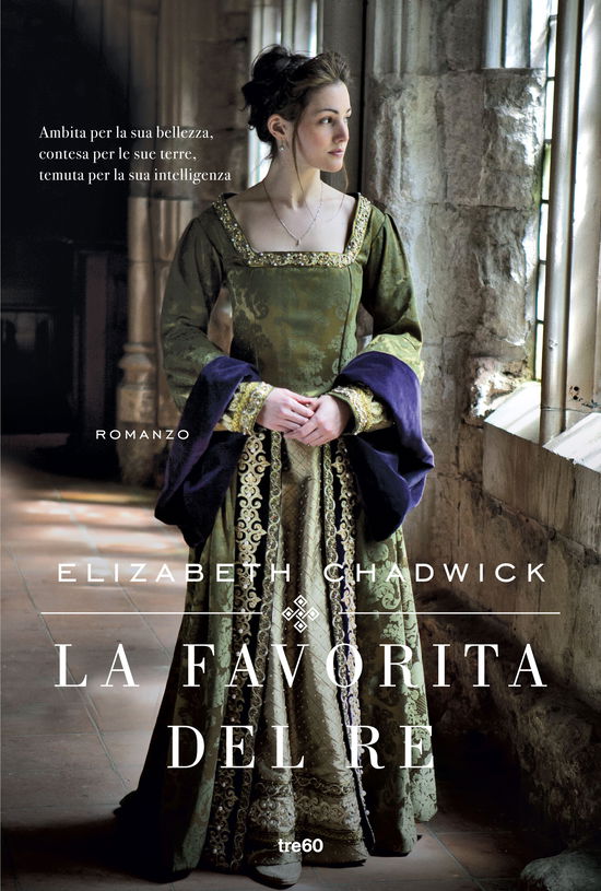 Cover for Elizabeth Chadwick · La Favorita Del Re (Book)