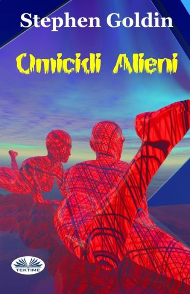 Cover for Stephen Goldin · Omicidi Alieni (Paperback Book) (2017)