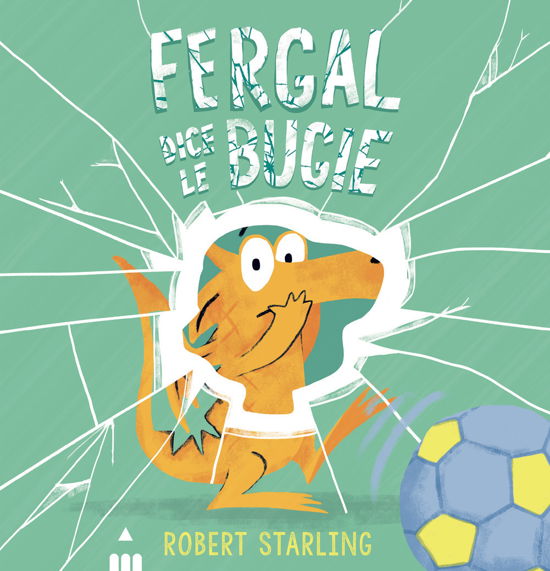 Cover for Robert Starling · Fergal Dice Le Bugie. Ediz. Illustrata (Book)
