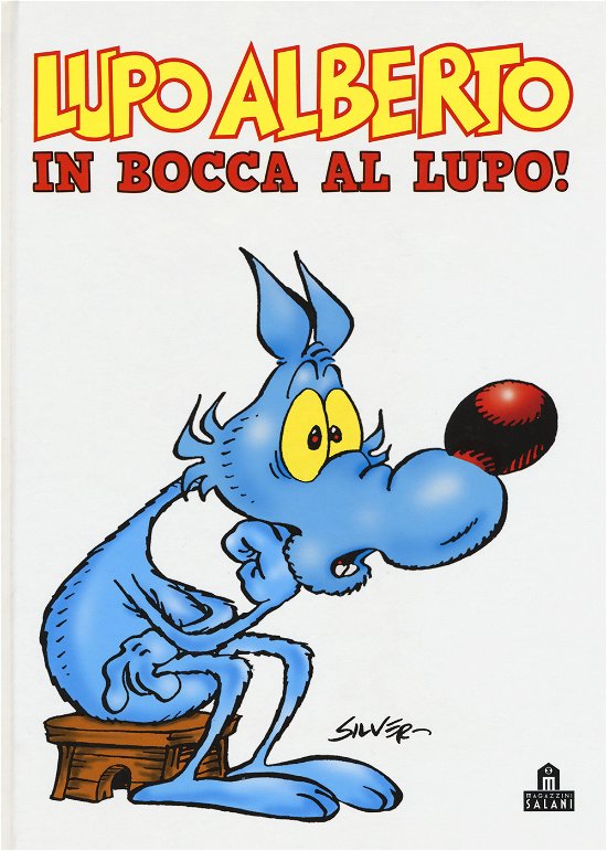 Cover for Silver · Lupo Alberto. In Bocca Al Lupo! (Bok)