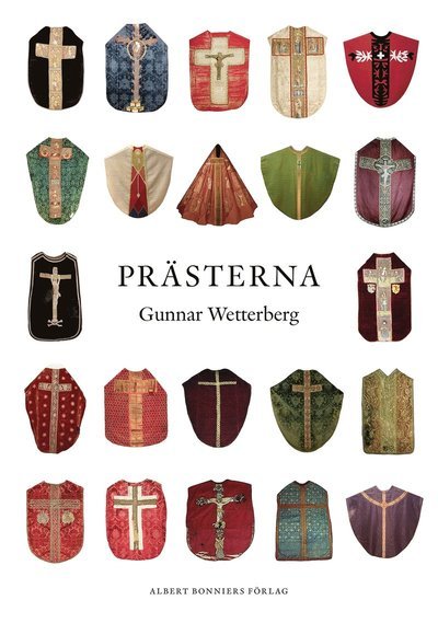 Cover for Gunnar Wetterberg · Prästerna (Gebundesens Buch) (2022)