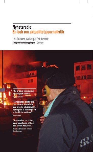 Cover for Leif Eriksson · Nyhetsradio : en bok om aktualitetsjournalistik (Kartor) (2014)