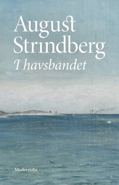 Cover for August Strindberg · I havsbandet (Bound Book) (2020)