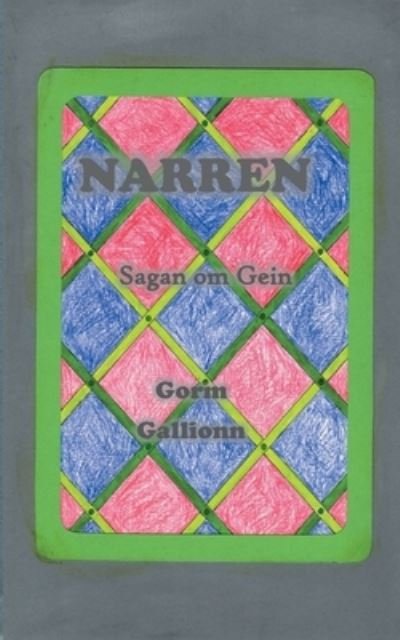 Cover for Gorm Gallionn · Narren (Paperback Book) (2021)