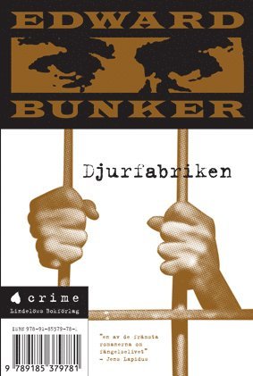 Cover for Edward Bunker · Djurfabriken (Gebundesens Buch) (2016)