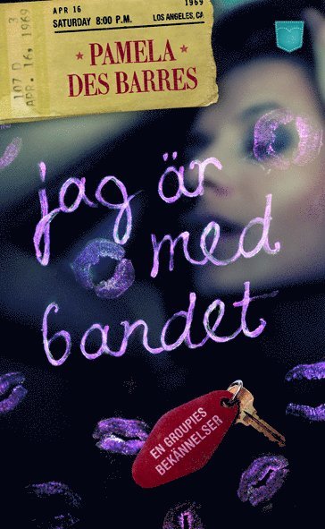 Cover for Pamela des Barres · Jag är med bandet : en groupies bekännelser (Paperback Book) (2010)