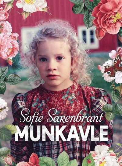 Cover for Sofie Sarenbrant · Munkavle (Indbundet Bog) (2021)