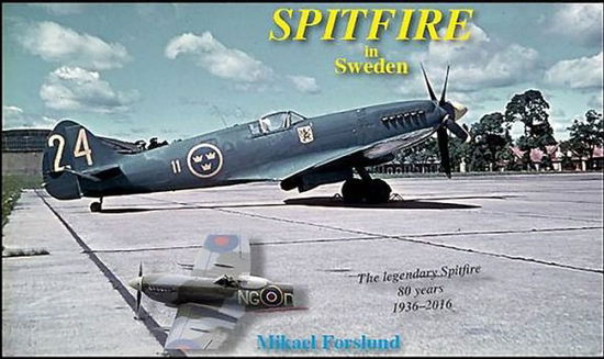 Cover for Mikael Forslund · Spitfire in Sweden (Hardcover Book) (2017)