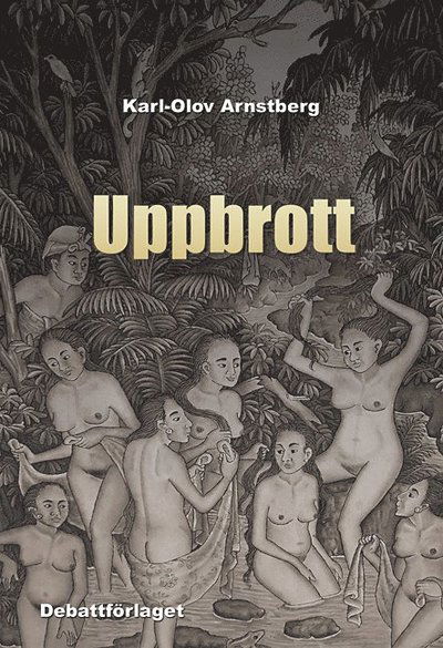 Cover for Karl-Olov Arnstberg · Uppbrott (Paperback Book) (2020)