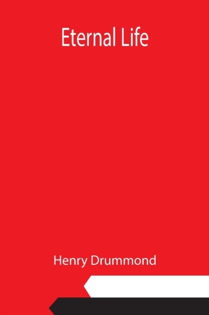 Cover for Henry Drummond · Eternal Life (Paperback Book) (2021)