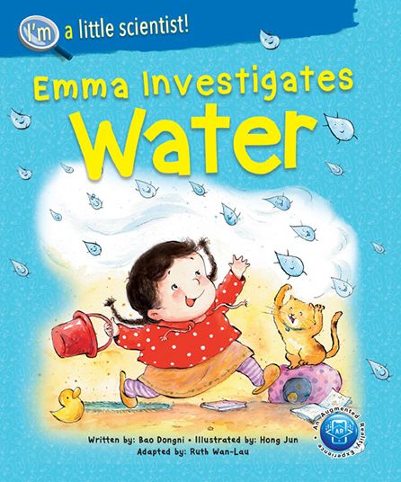 Cover for Bao, Dongni (-) · Emma Investigates Water - I'm A Little Scientist! (Hardcover Book) (2021)