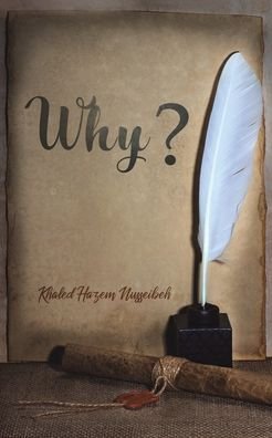 Cover for Khaled Hazem Nusseibeh · Why? (Paperback Book) (2020)