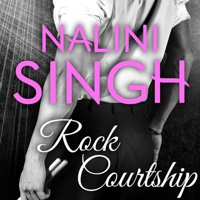 Cover for Nalini Singh · Rock Courtship (CD) (2015)