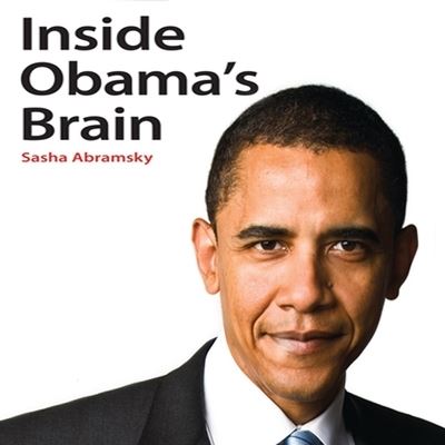 Cover for Sasha Abramsky · Inside Obama's Brain (CD) (2009)