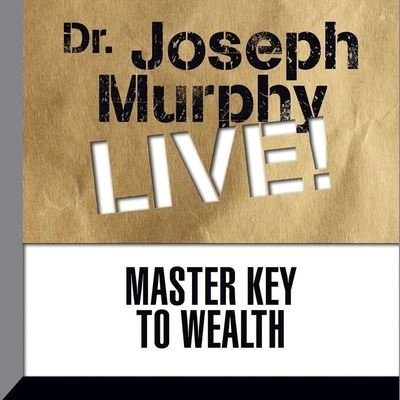 Cover for Joseph Murphy · Master Key to Wealth (CD) (2016)