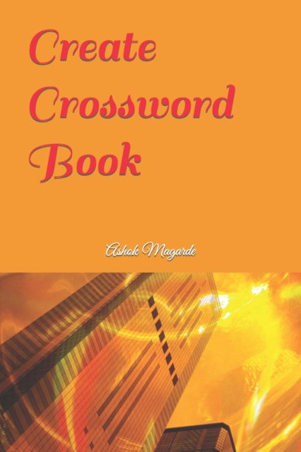 Cover for Magarde Ashok Magarde · Create Crossword Book (Paperback Book) (2022)