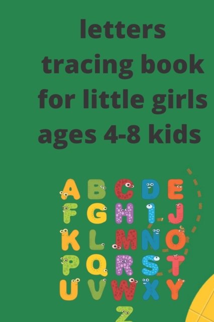 Cover for Ayyoub Ach-Ach · Handwriting Practice Book: Letters Tracing Book for Little Girls Ages 4-8 Kids: 6*9 in 26 Page (Paperback Book) (2022)