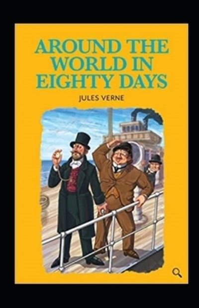 Cover for Jules Verne · Around the World in Eighty Days Annotated (Paperback Bog) (2022)