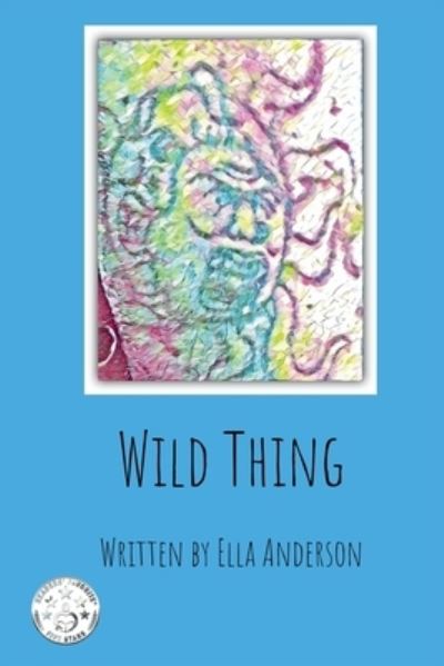 Cover for Ella Anderson · Wild Thing (N/A) (2021)