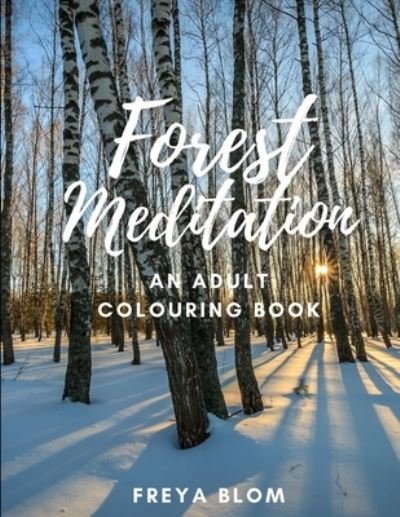 Cover for Freya Blom · Forest Meditation (Paperback Book) (2021)